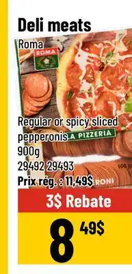 Mayrand Regular or spicy sliced pepperonis ROMA Canada offer