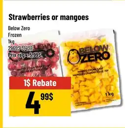 Mayrand Strawberries or mangoes Below Zero 1kg offer