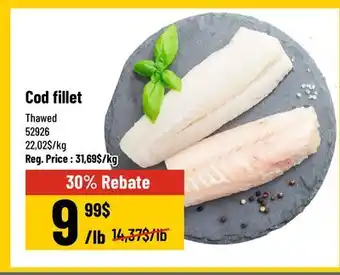Mayrand Thawed Cod Fillet offer