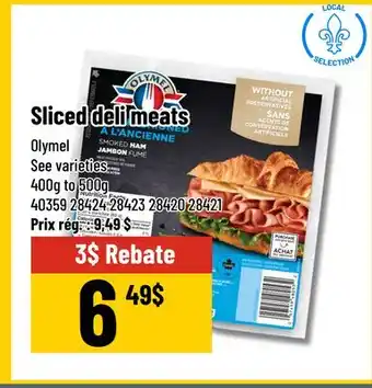 Mayrand Sliced deli meats 400g to 500g Olymel Quebec offer