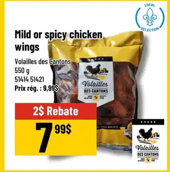Mayrand Mild or spicy chicken wings Volailles des Cantons Quebec offer