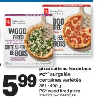 L'Intermarché PIZZA CUITE AU FEU DE BOIS | WOOD FIRED PIZZA, 351 - 400 G offer