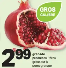 L'Intermarché GROSSEUR 8 POMEGRANATE offer