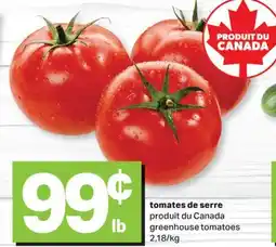 L'Intermarché TOMATES DE SERRE | GREENHOUSE TOMATOES offer