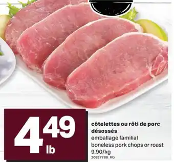 L'Intermarché CÔTELETTES OU RÔTI DE PORC DÉSOSSÉS | BONELESS PORK CHOPS OR ROAST offer