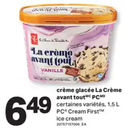 L'Intermarché CRÈME GLACÉE LA CRÈME AVANT TOUT | CREAM FIRST ICE CREAM, 1,5 L offer