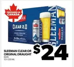Real Canadian Liquorstore Sleeman Clear or Original Draught offer