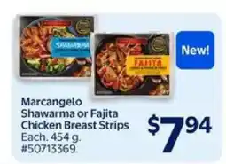 Walmart Marcangelo Shawarma or Fajita Chicken Breast Strips offer