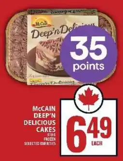 Food Basics McCAIN DEEP’N DELICIOUS CAKES offer
