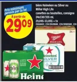 Maxi bière Heineken ou Silver ou Miller High Life offer