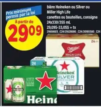 Maxi bière Heineken ou Silver ou Miller High Life offer