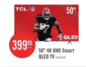 The Brick TCL 50 QLED Pro 4K UHD HDR Pro 60Hz Google Smart TV (50Q651G-CA) offer