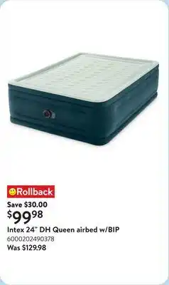 Walmart Intex 24 DH Queen airbed w/BIP offer