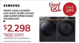 Goemans Appliances SAMSUNG FRONT LOAD LAUNDRY DUO WITH 19 DRY CYCLES AND SUPER SPEED WASH TECHNOLOGY offer