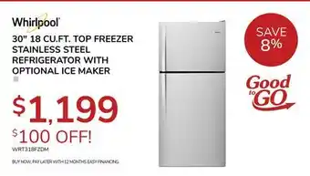 Goemans Appliances WHIRLPOOL 30 18 CU.FT. TOP FREEZER STAINLESS STEEL REFRIGERATOR WITH OPTIONAL ICE MAKER offer