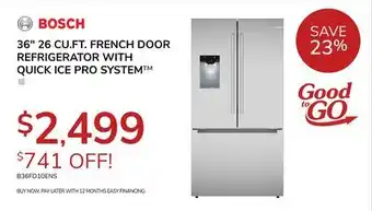 Goemans Appliances BOSCH 36 26 CU. FT. FRENCH DOOR REFRIGERATOR WITH QUICK ICE PRO SYSTEM offer