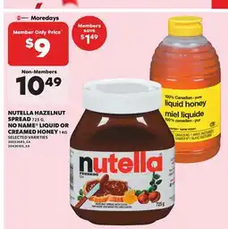 Independent City Market NUTELLA HAZELNUT SPREAD, 725 G, NO NAME LIQUID OR CREAMED HONEY, 1 KG offer
