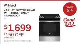 Goemans Appliances WHIRLPOOL 4.8 CU. FT. ELECTRIC RANGE WITH FROZEN BAKE TECHNOLOGY offer