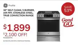 Goemans Appliances GE Profile 30 SELF CLEAN, 5 BURNER, AIR FRY, STAINLESS STEEL, TRUE CONVECTION RANGE offer