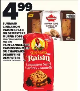 Independent City Market SUNMAID CINNAMON RAISIN BREAD OR DEMPSTERS MUFFIN TOPS offer