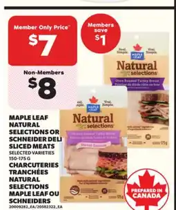 Independent City Market MAPLE LEAF NATURAL OR SELECTIONS SCHNEIDER DELI SLICED MEATS, 150-175 G offer
