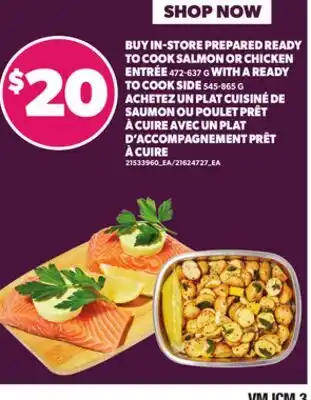Independent City Market READY TO COOK SALMON OR CHICKEN ENTRÉE, 472-637 G WITH A READY TO COOK SIDE, 545-865 G offer