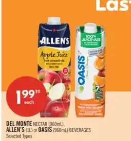 Shoppers Drug Mart DEL MONTE NECTAR (960mL), ALLEN'S (1L) or OASIS (960mL) BEVERAGES offer