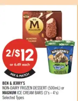 Shoppers Drug Mart Ben & Jerry's Non Dairy Frozen Dessert (500 mL) or Magnum Ice Cream Bars (3's - 4's) offer