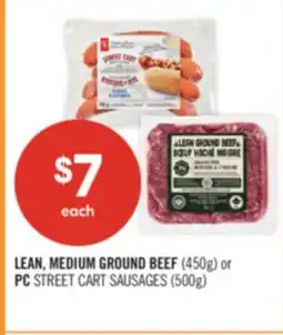 Shoppers Drug Mart LEAN, MEDIUM GROUND BEEF (450g) or PC STREET CART SAUSAGES (500g) offer