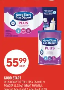 Shoppers Drug Mart GOOD START PLUS READY TO FEED (15 x 250mL) or POWDER (1.02kg) INFANT FORMULA offer