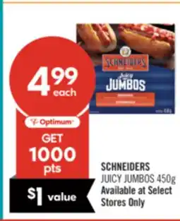 Shoppers Drug Mart SCHNEIDERS JUICY JUMBOS 450g offer
