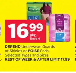 Rexall DEPEND Underwear, Guards or Shields or POISE Pads offer