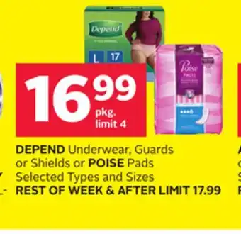 Rexall DEPEND Underwear, Guards or Shields or POISE Pads offer