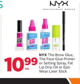 Rexall NYX The Brow Glue, The Face Glue Primer or Setting Spray, Fat Lip Drip Oil or Epic Wear Liner Stick offer