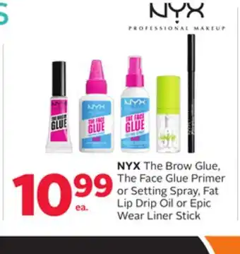 Rexall NYX The Brow Glue, The Face Glue Primer or Setting Spray, Fat Lip Drip Oil or Epic Wear Liner Stick offer