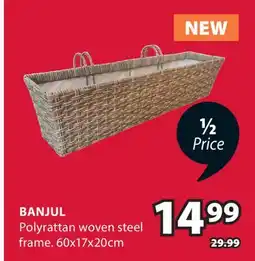 JYSK BANJUL Polyrattan woven offer