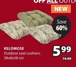 JYSK KELDMOSE Outdoor seat cushion offer