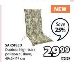 JYSK SAKSFJED Outdoor high-back position cushion offer
