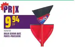 Gagnon - La Grande Quincaillerie BALAI OSKAR AVEC PORTE-POUSSIÈRE VILEDA offer