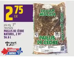 Gagnon - La Grande Quincaillerie PAILLIS DE CÈDRE NATUREL, 2 PI³ BOIS TRAITÉ S.C offer