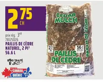 Gagnon - La Grande Quincaillerie PAILLIS DE CÈDRE NATUREL, 2 PI³ BOIS TRAITÉ S.C offer
