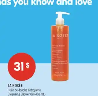 Pharmaprix LA ROSÉE Cleansing Shower Oil offer