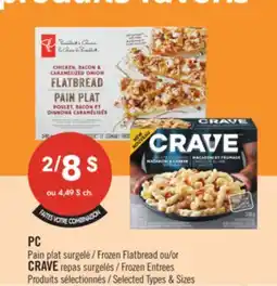 Pharmaprix PC Frozen Flatbread or CRAVE Frozen Entrees offer