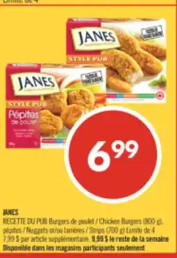 Pharmaprix JANES Chicken Burgers 800g Nuggets or/ Strips 700 g offer