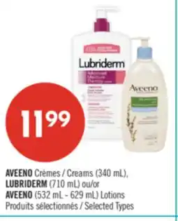 Pharmaprix AVEENO Creams (340 mL) or AVEENO (532 mL - 629 mL) Lotions offer
