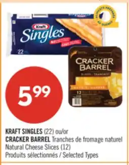 Pharmaprix KRAFT SINGLES (22) or CRACKER BARREL Natural Cheese Slices (12) offer