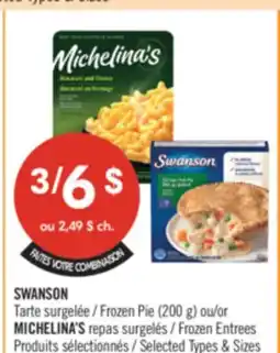 Pharmaprix SWANSON Frozen Pie (200 g) or MICHELINA'S Frozen Entrees offer