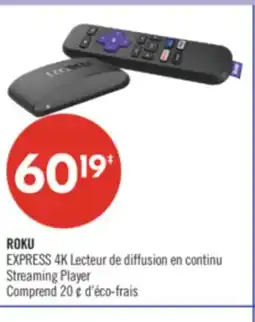 Pharmaprix ROKU EXPRESS 4K Streaming Player offer