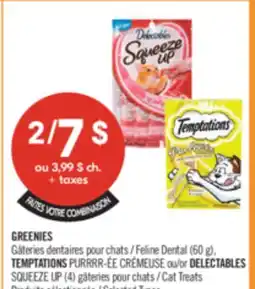 Pharmaprix GREENIES Feline Dental (60 g), TEMPTATIONS or DELECTABLES SQUEEZE UP (4) Cat Treats offer