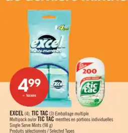Pharmaprix EXCEL (4), TIC TAC (3) Multipack or TIC TAC Single Serve Mints (98 g) offer